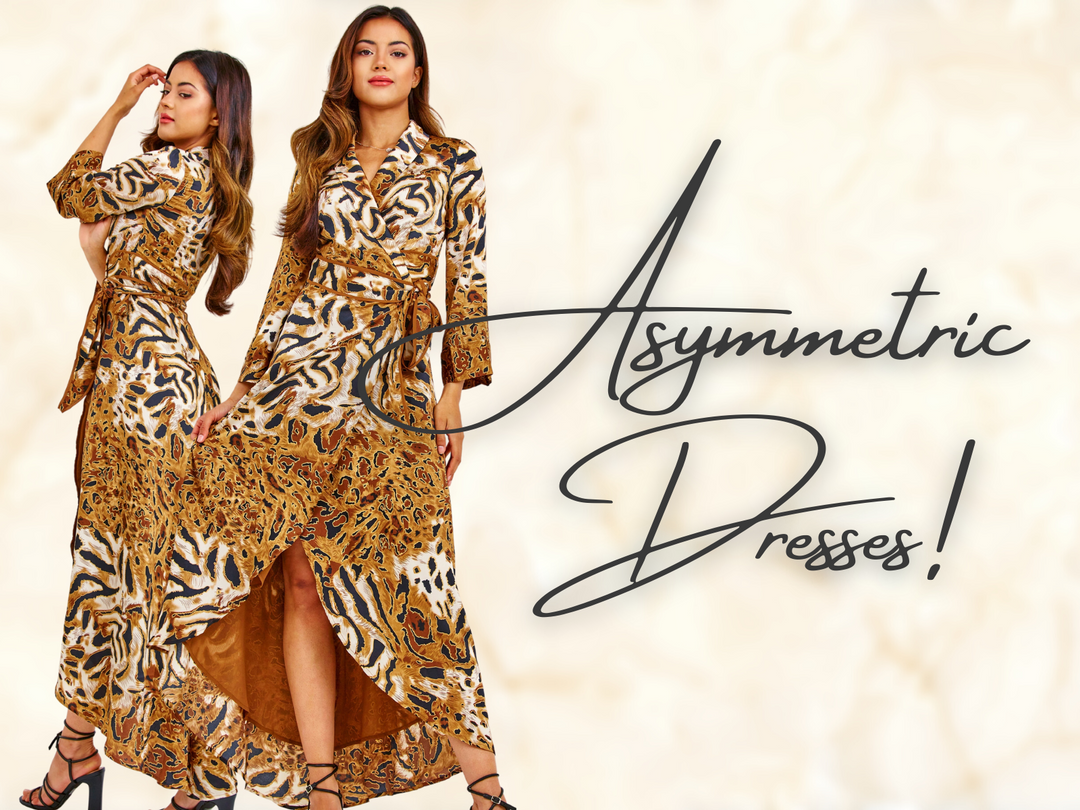 Asymmetric Dresses